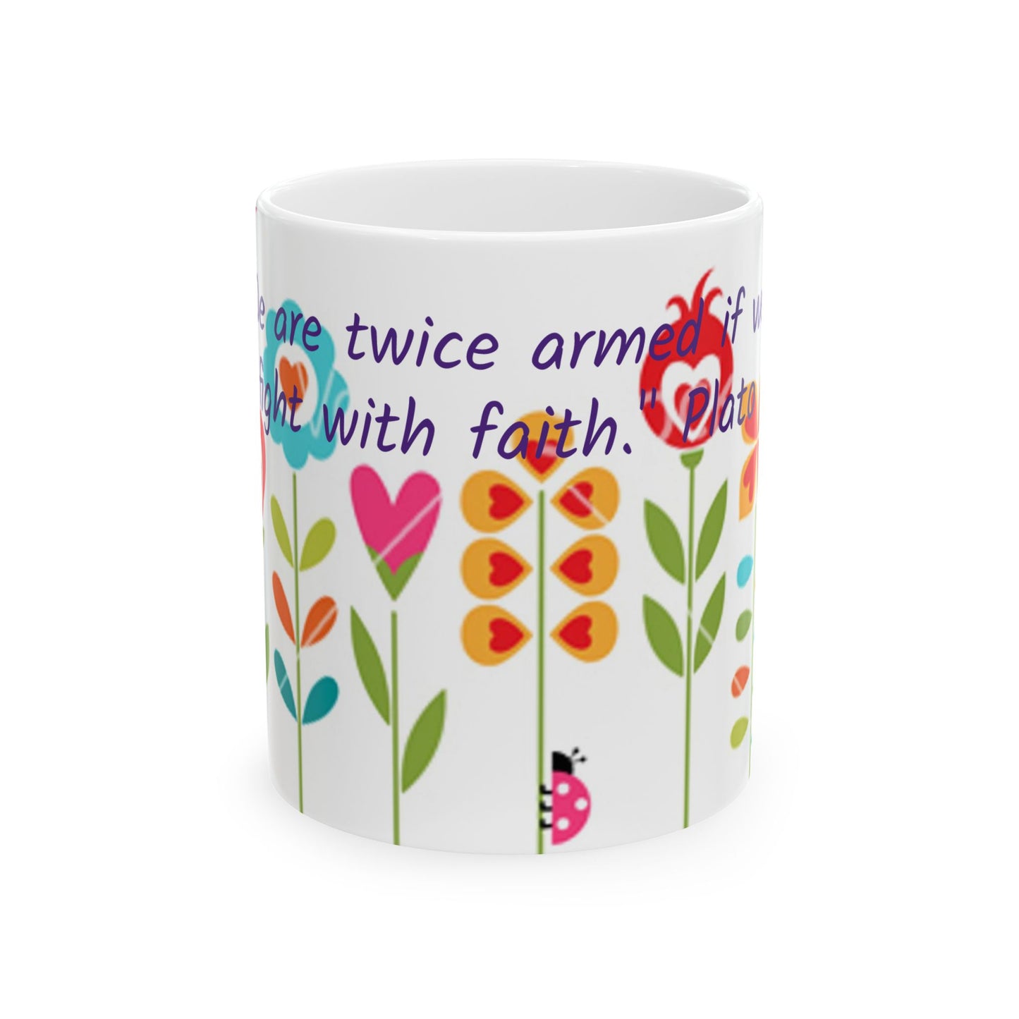 Twice Armed Faith Ceramic Mug