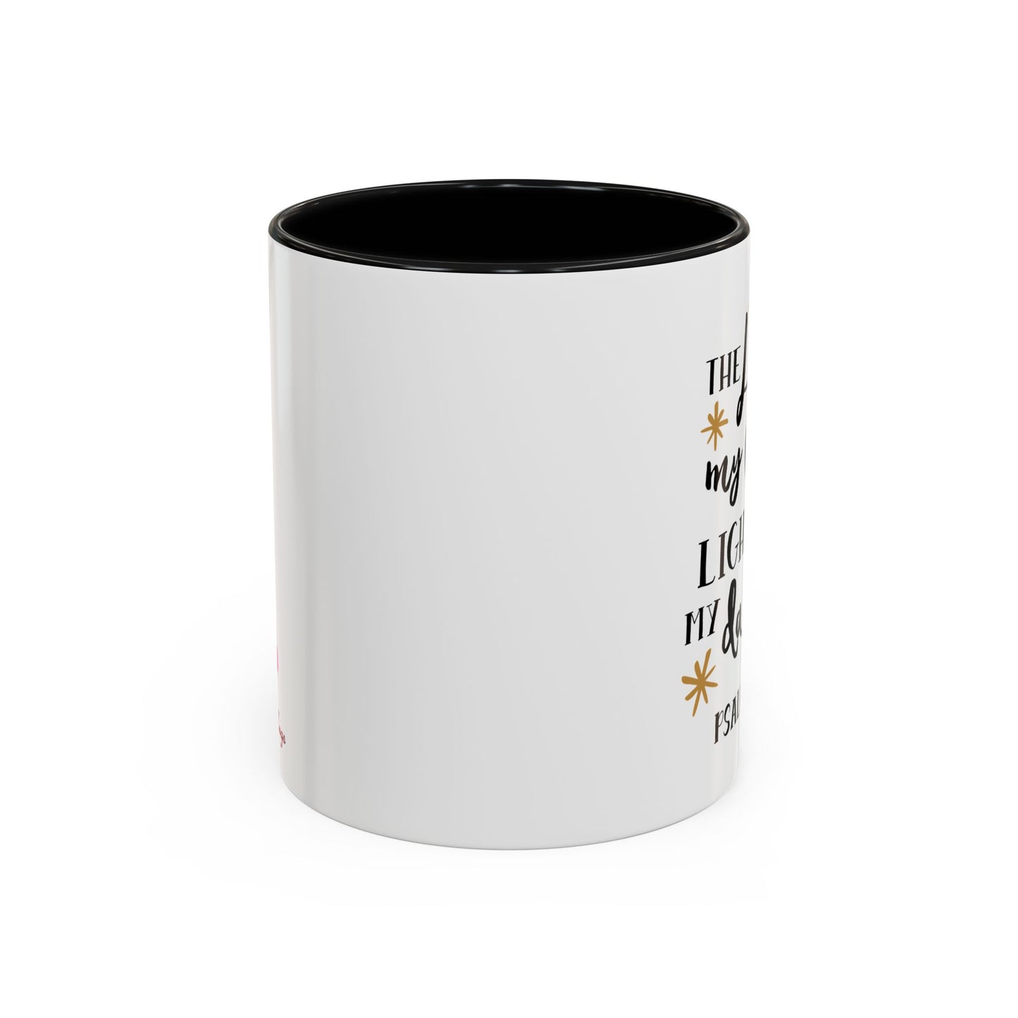 The Lord My God Lights Up My Darkness Accent Coffee Mug