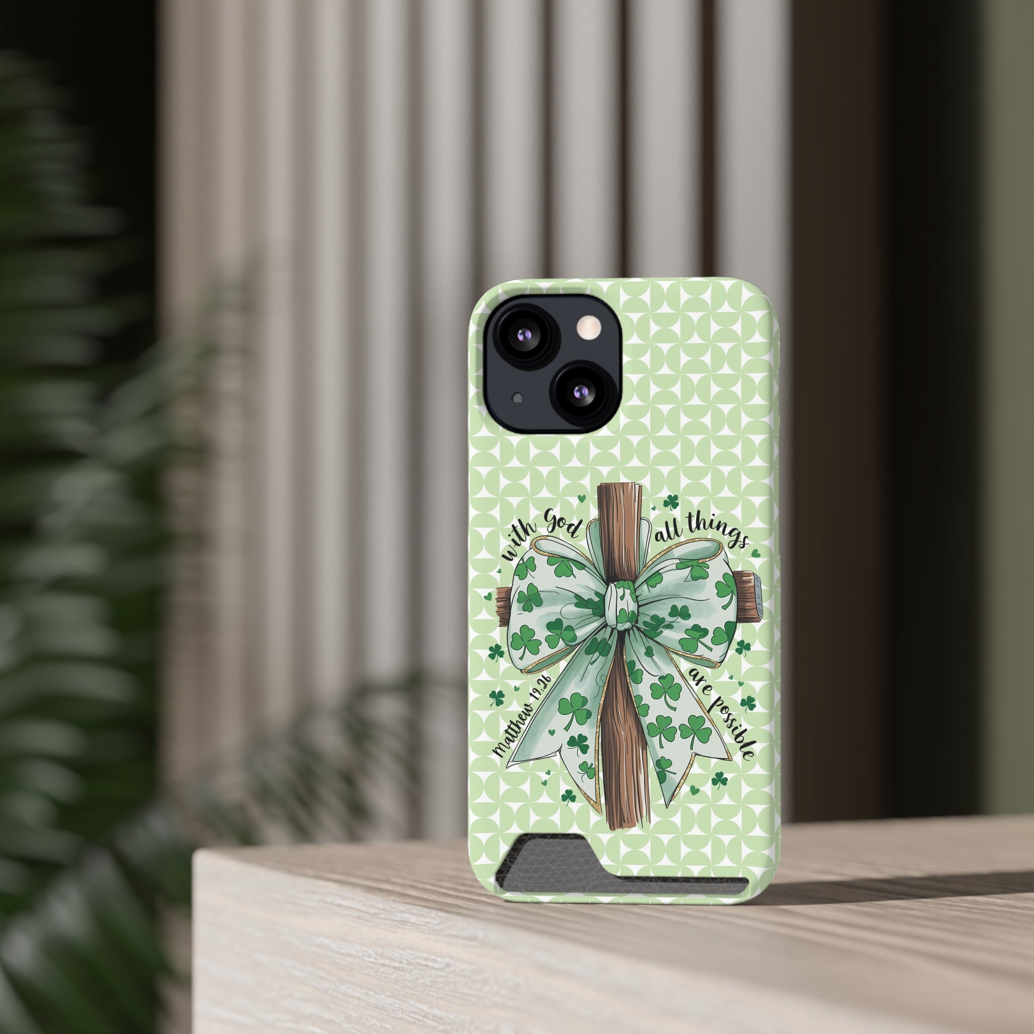 Inspirational Phone Case with Card Holder – "With God, All Things Are Possible"