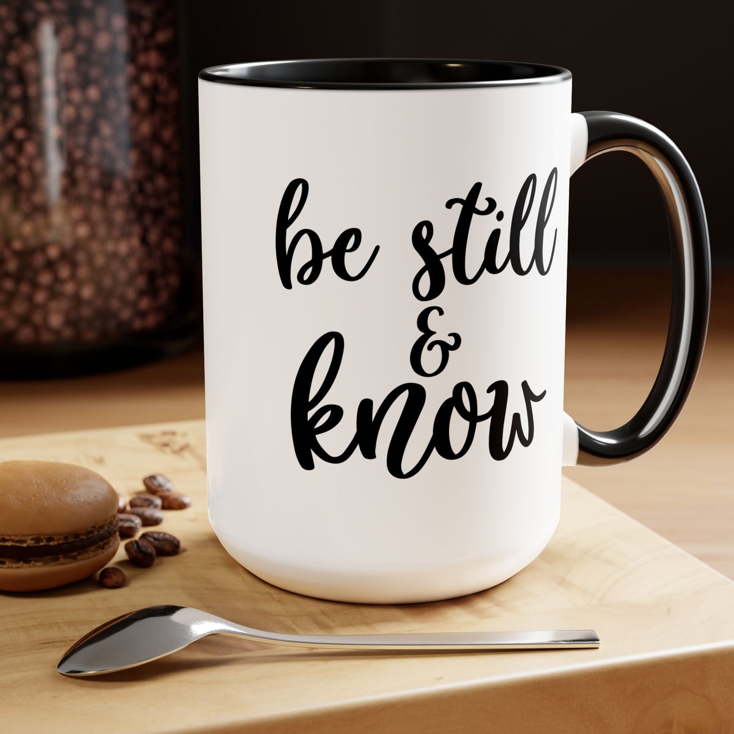 Be Still & Know Coffee Mug