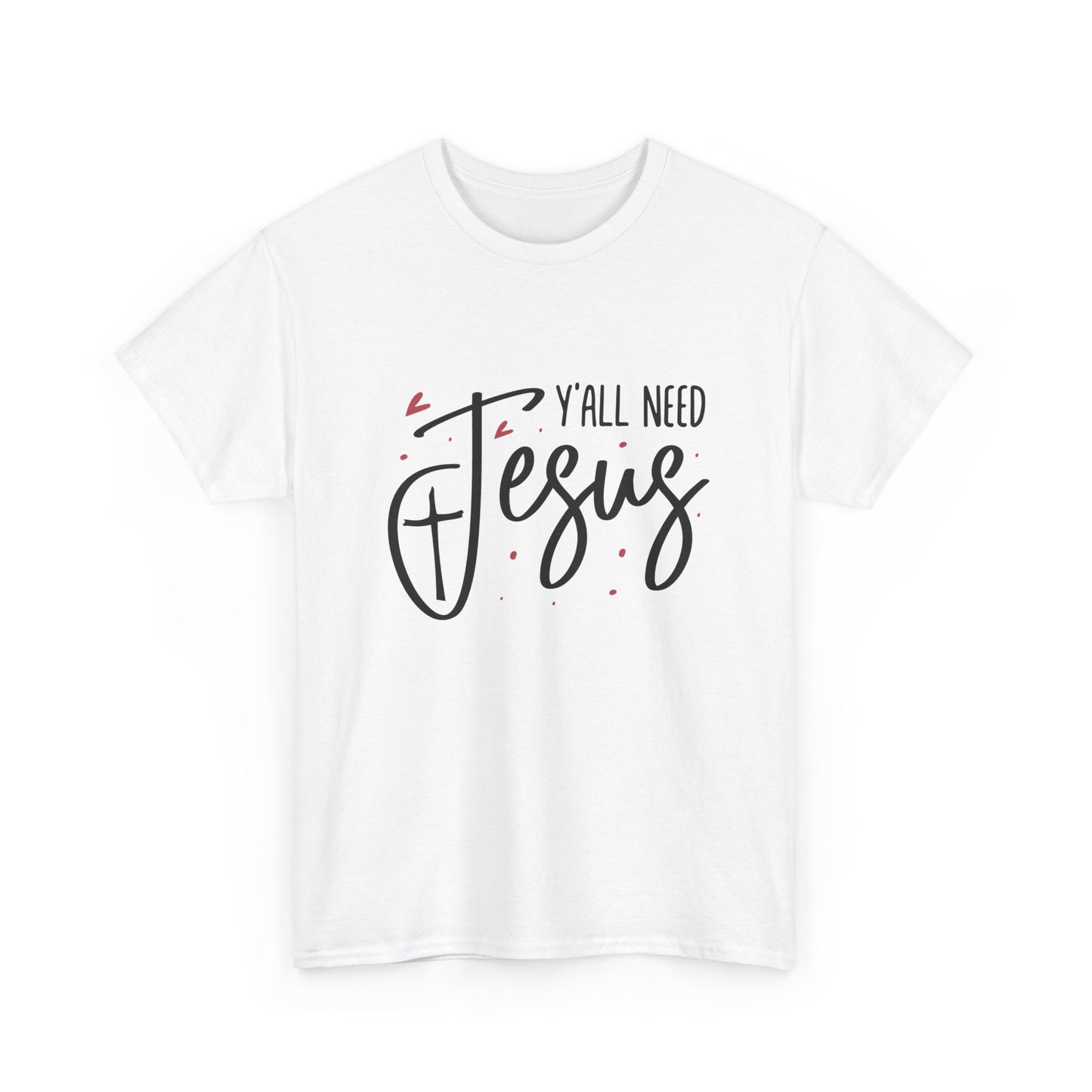 Yall Need Jesus Unisex Heavy Cotton Tee