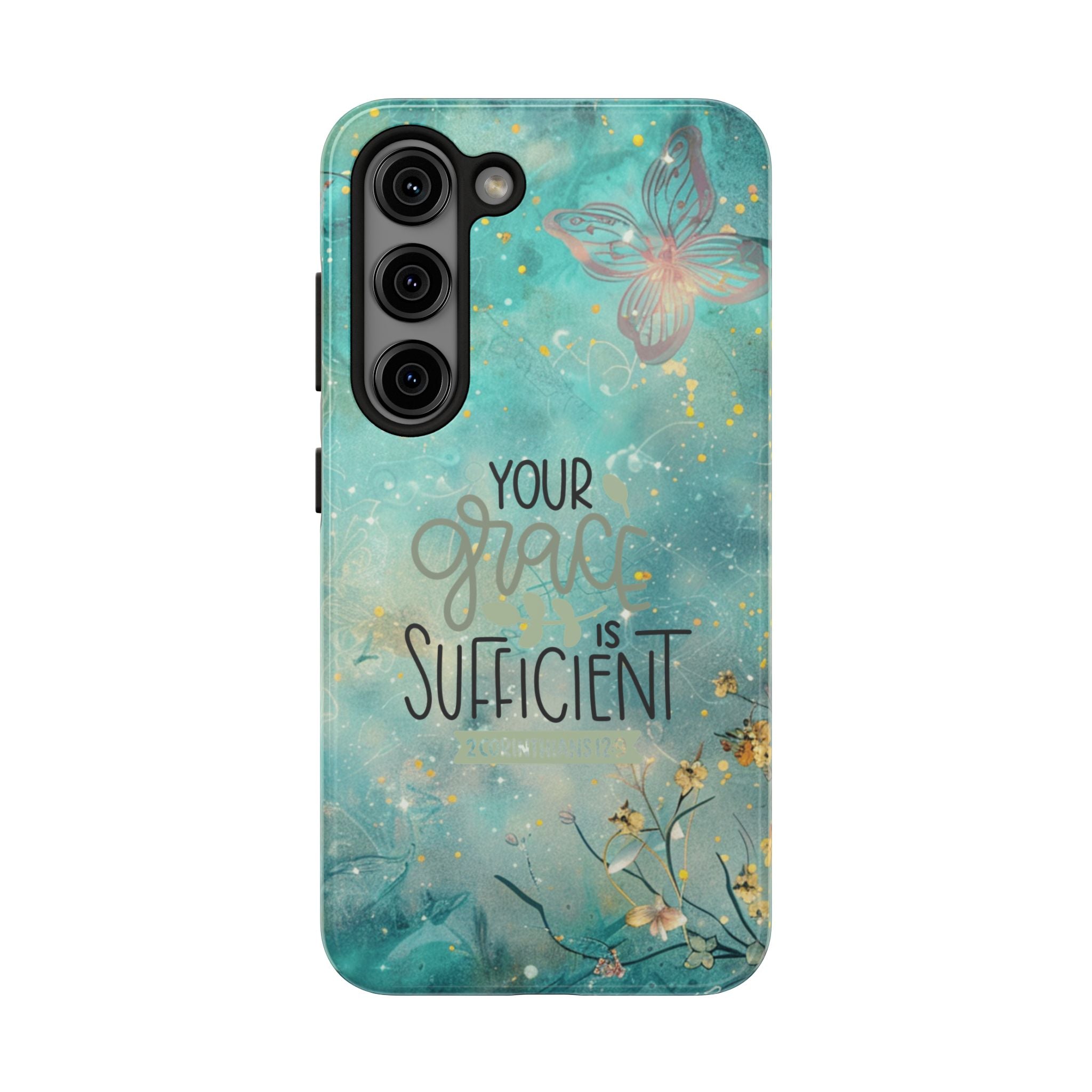 Your Grace Is Sufficient Tough Mobile Phone Cases