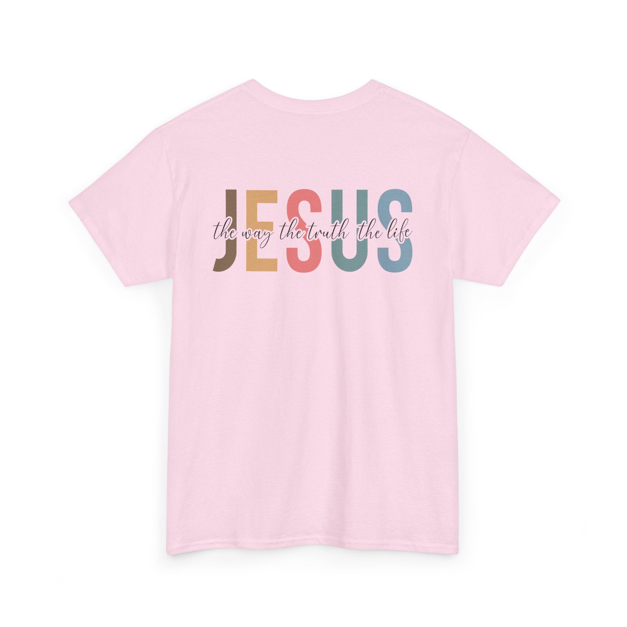 Inspirational Jesus The Way The Truth The Life Quote Heavy Cotton Tee Christian Faith T-Shirt