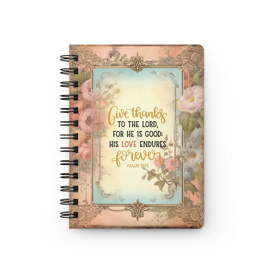 Give Thanks To The Lord Spiral Bound Journal