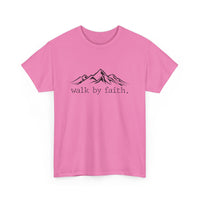 Walk By Faith Unisex Heavy Cotton Tee