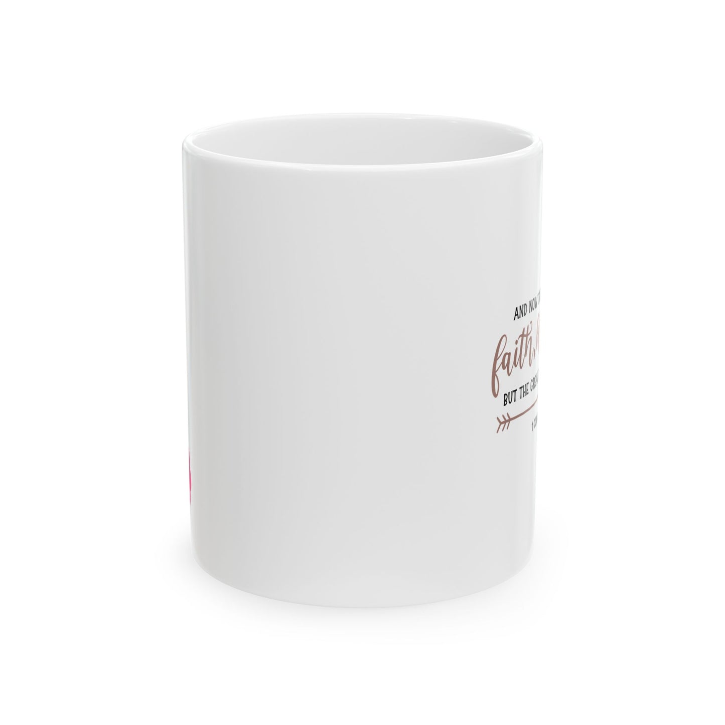 Faith, Hope, Love Ceramic Mug