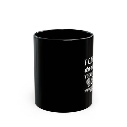 I Can Do All Things Through Christ Who Strengthens Me 11oz Black Mug