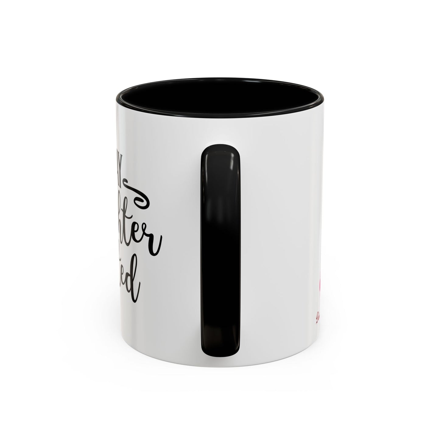 A Day Without Laughter Is A Day Wasted Accent Coffee Mug