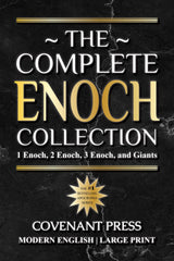 The Complete Enoch Collection: 1 Enoch, 2 Enoch, 3 Enoch, and Giants