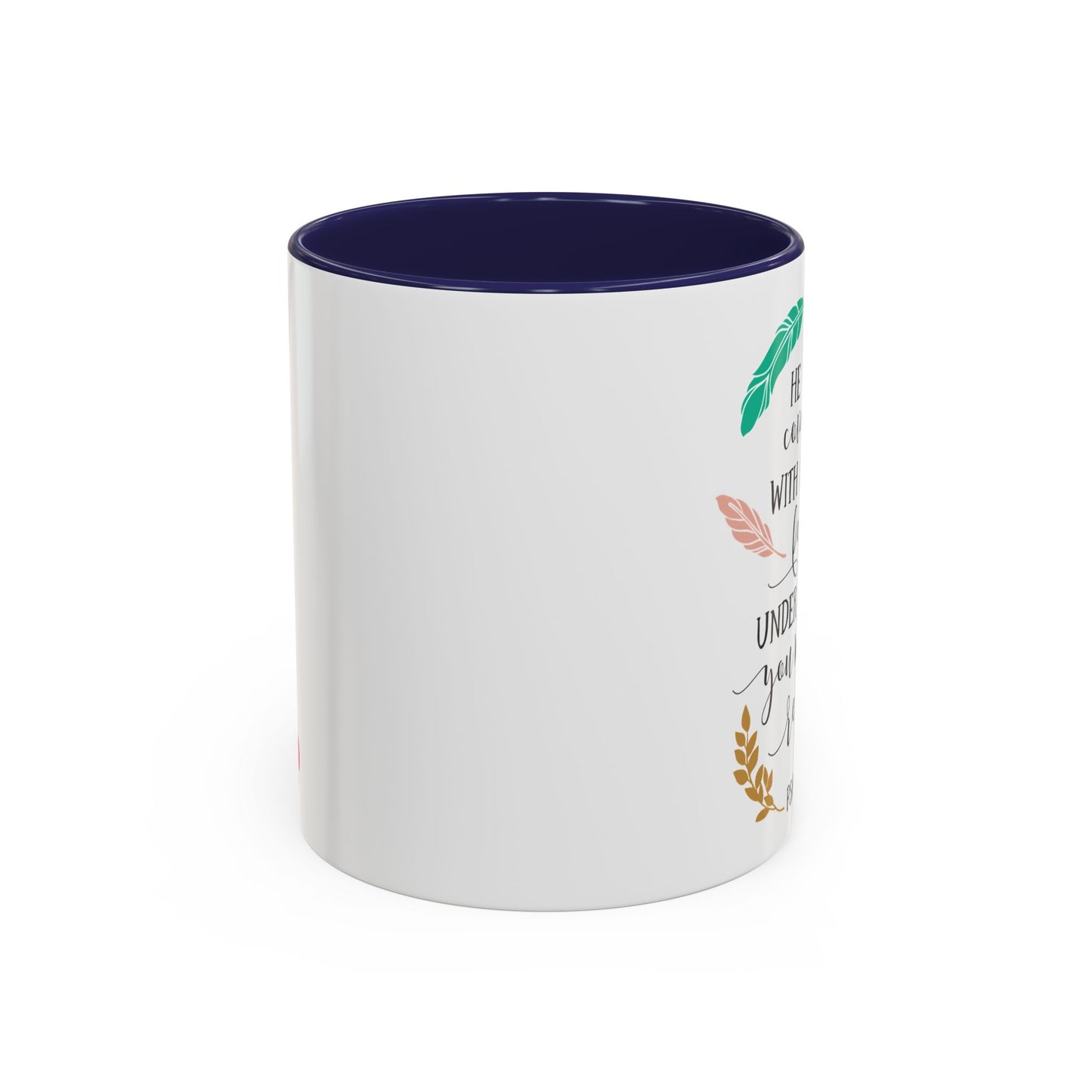 He Will Cover You With His Feathers Accent Coffee Mug