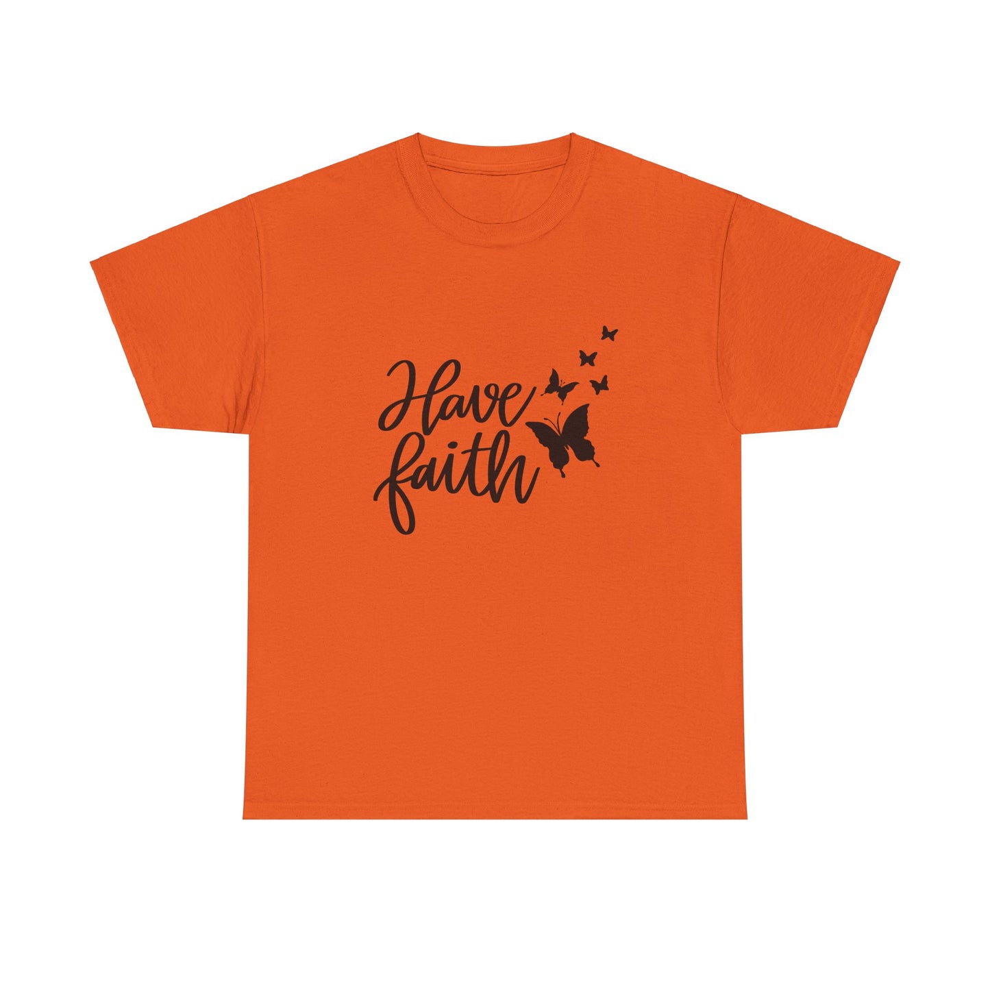 Have Faith Heavy Cotton Tee