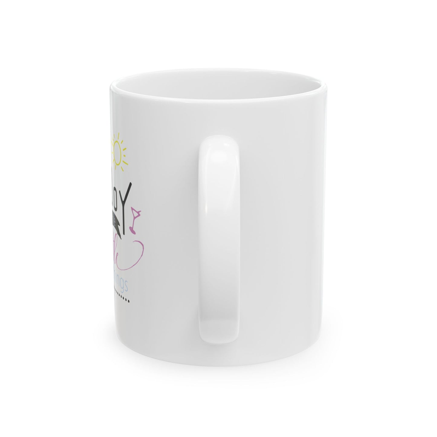 Enjoy The Little Things Ceramic Mug