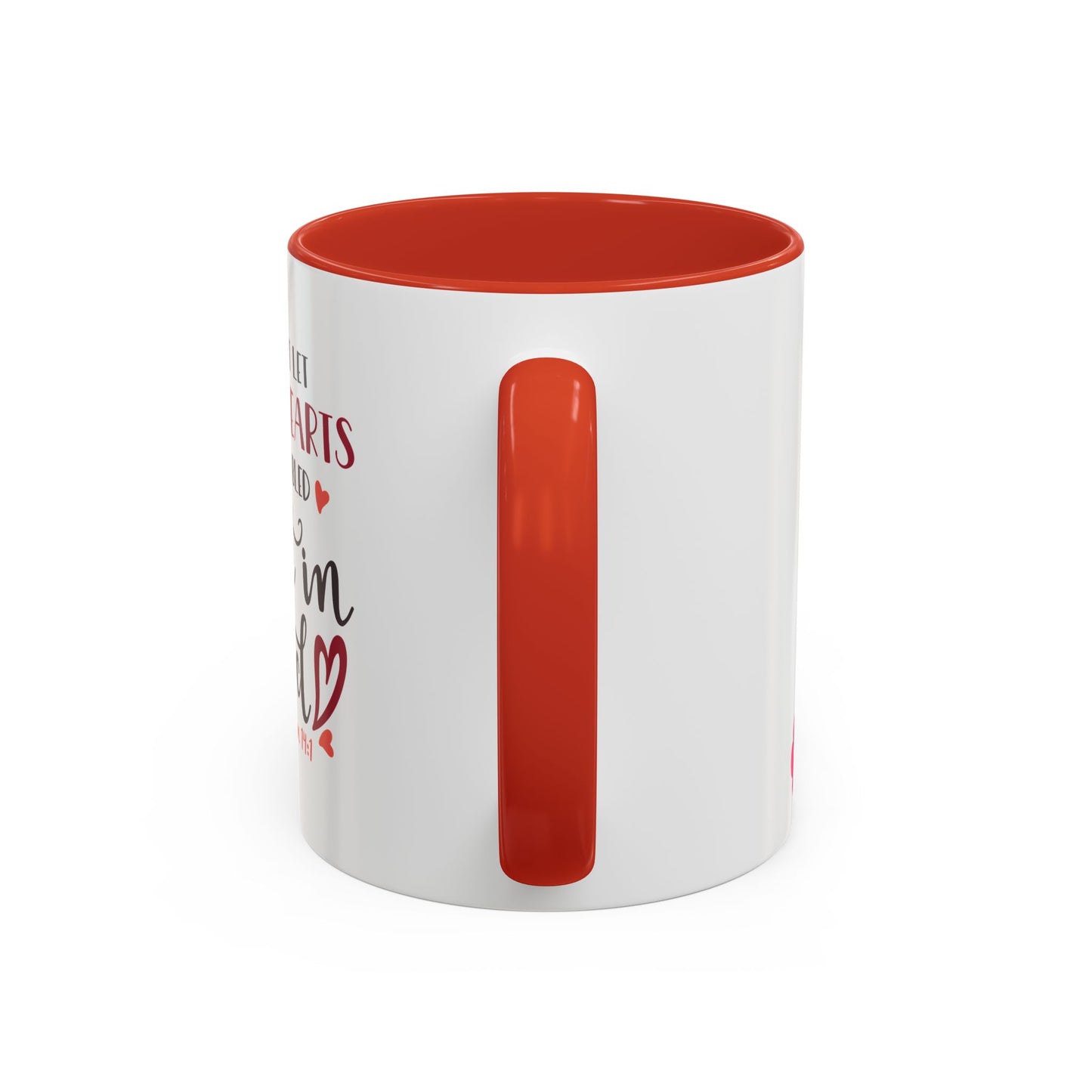 Do Not Let Your Hearts Be Troubled Accent Coffee Mug