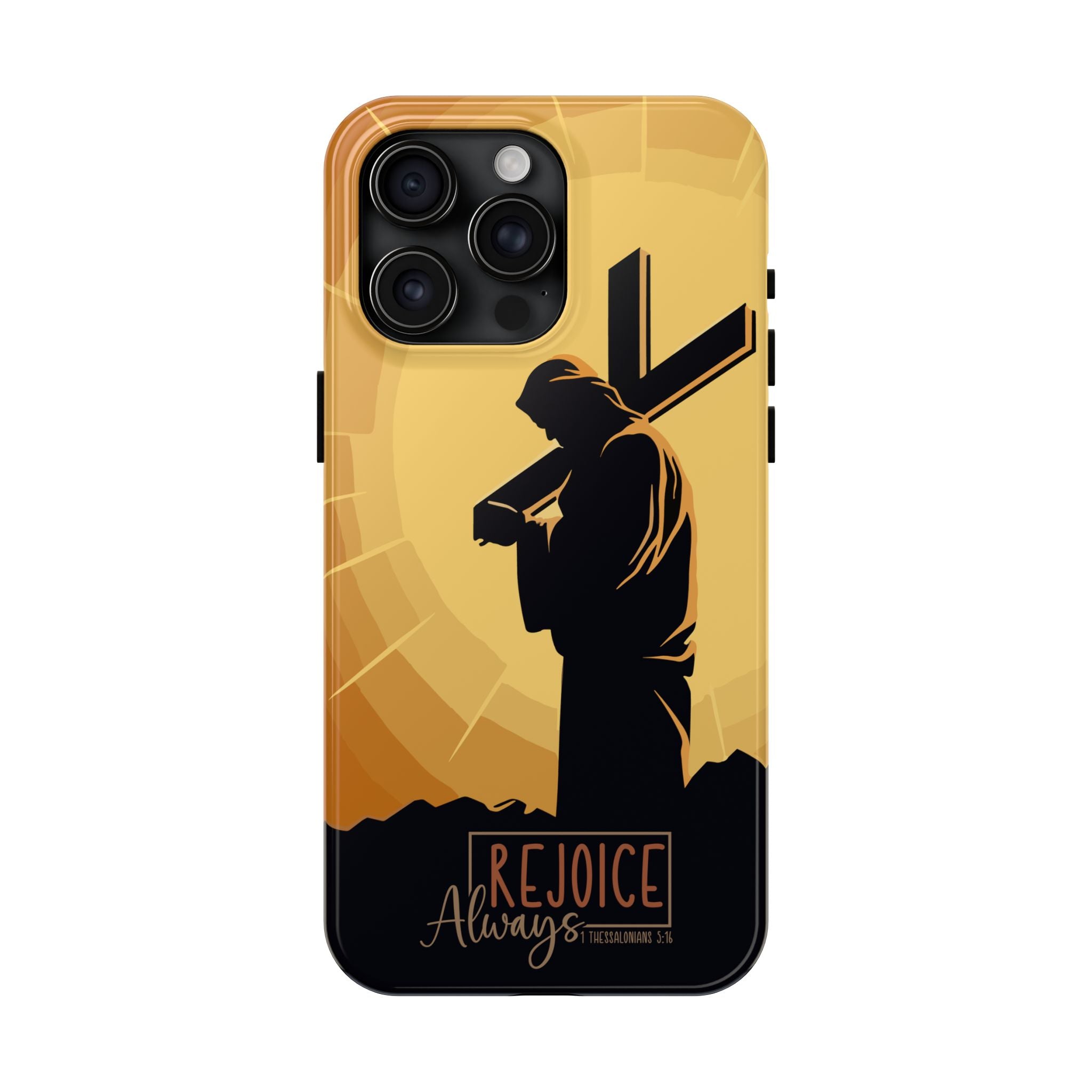 Christian Tough Phone Case, Inspirational Phone Cover, Religious Gifts, Faith-Based Accessory, Rejoice Always for iPhone and Samsung