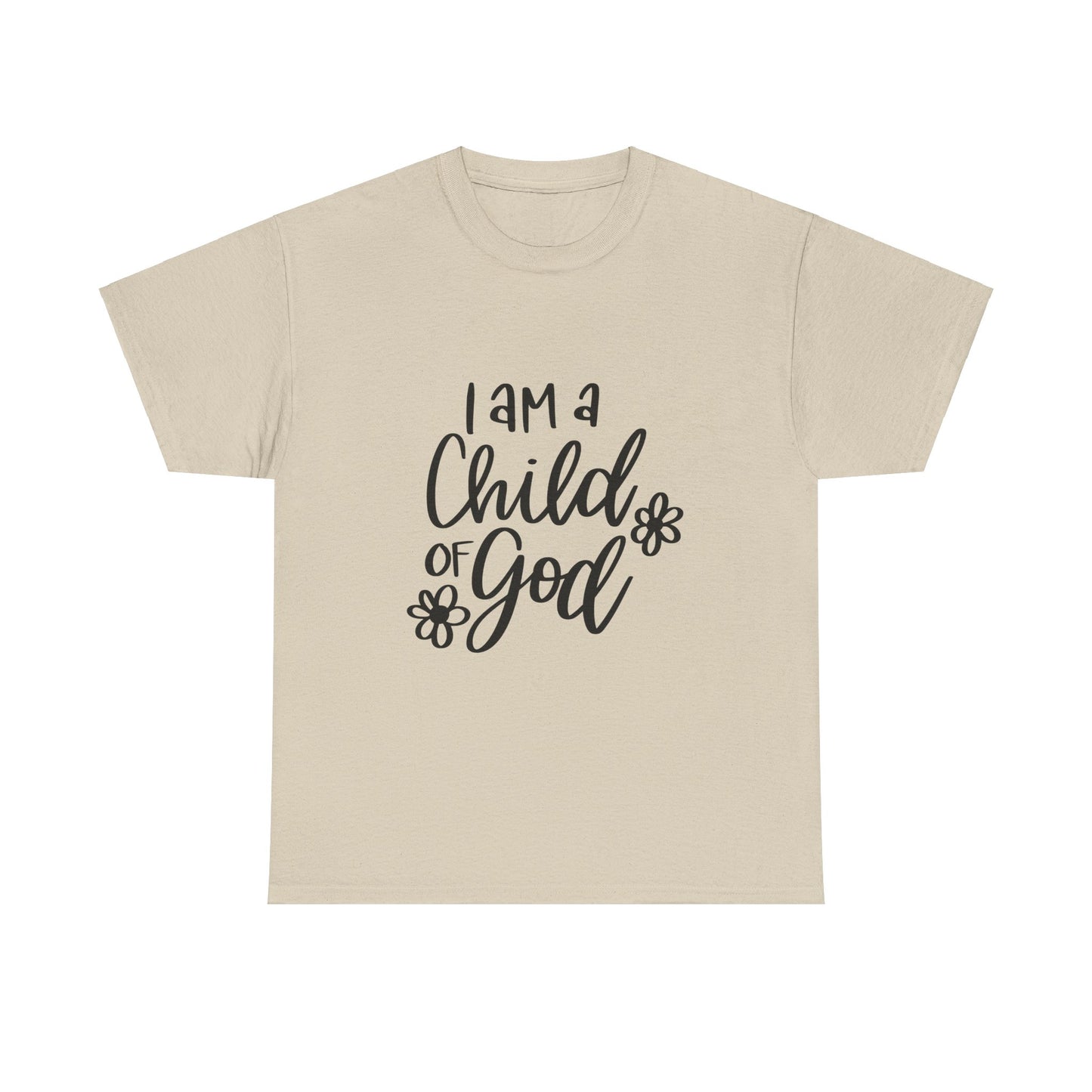 I Am A Child Of God Unisex Heavy Cotton Tee