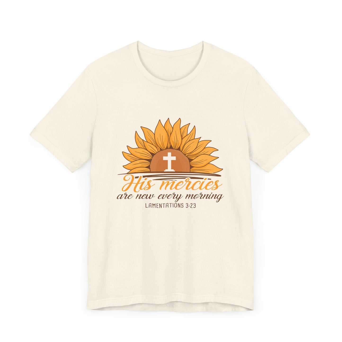 His Mercies Are New Every Morning Sunflower Unisex Jersey Short Sleeve Tee