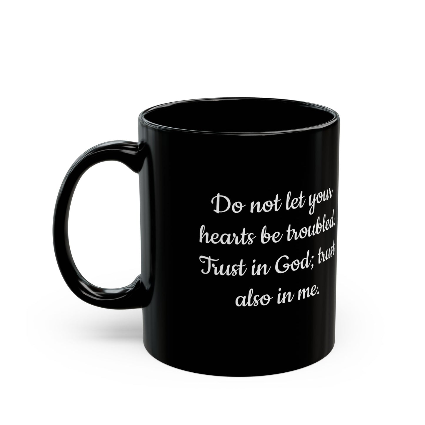 Belief, Trust Faith, Jesus Black Mug