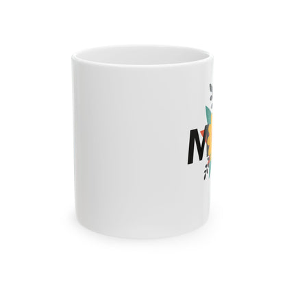 Mom Ceramic Mug