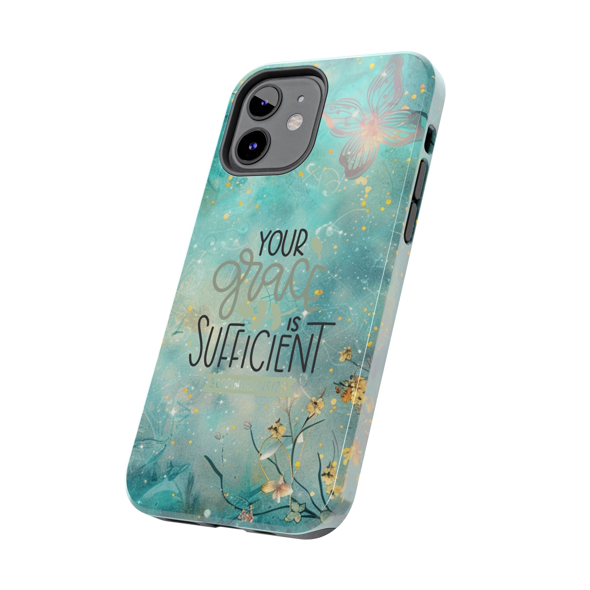 Your Grace Is Sufficient Tough Mobile Phone Cases