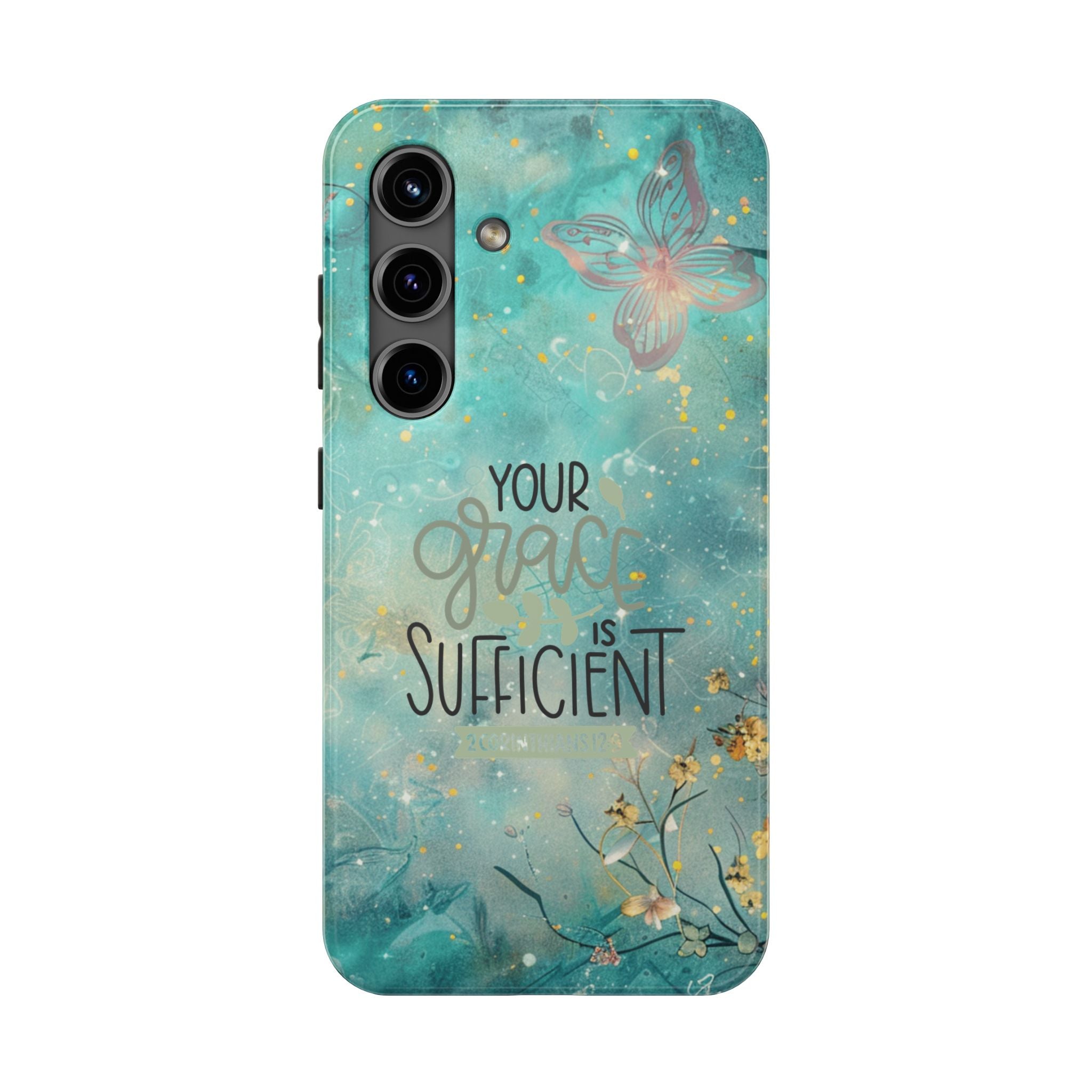Your Grace Is Sufficient Tough Mobile Phone Cases
