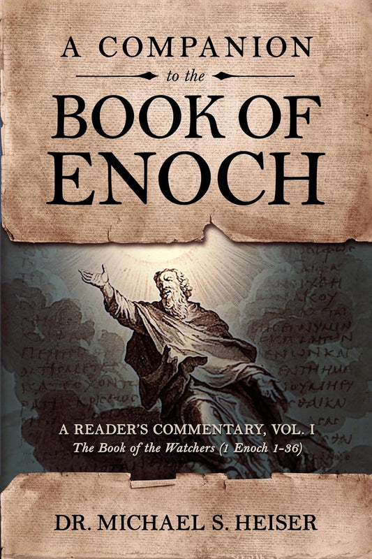 A Companion to the Book of Enoch: A Reader's Commentary, Vol I: The Book of the Watchers (1 Enoch 1-36): A Reader's Commentary, Vol I: The Book of the W (A Reader's Commentary #1)