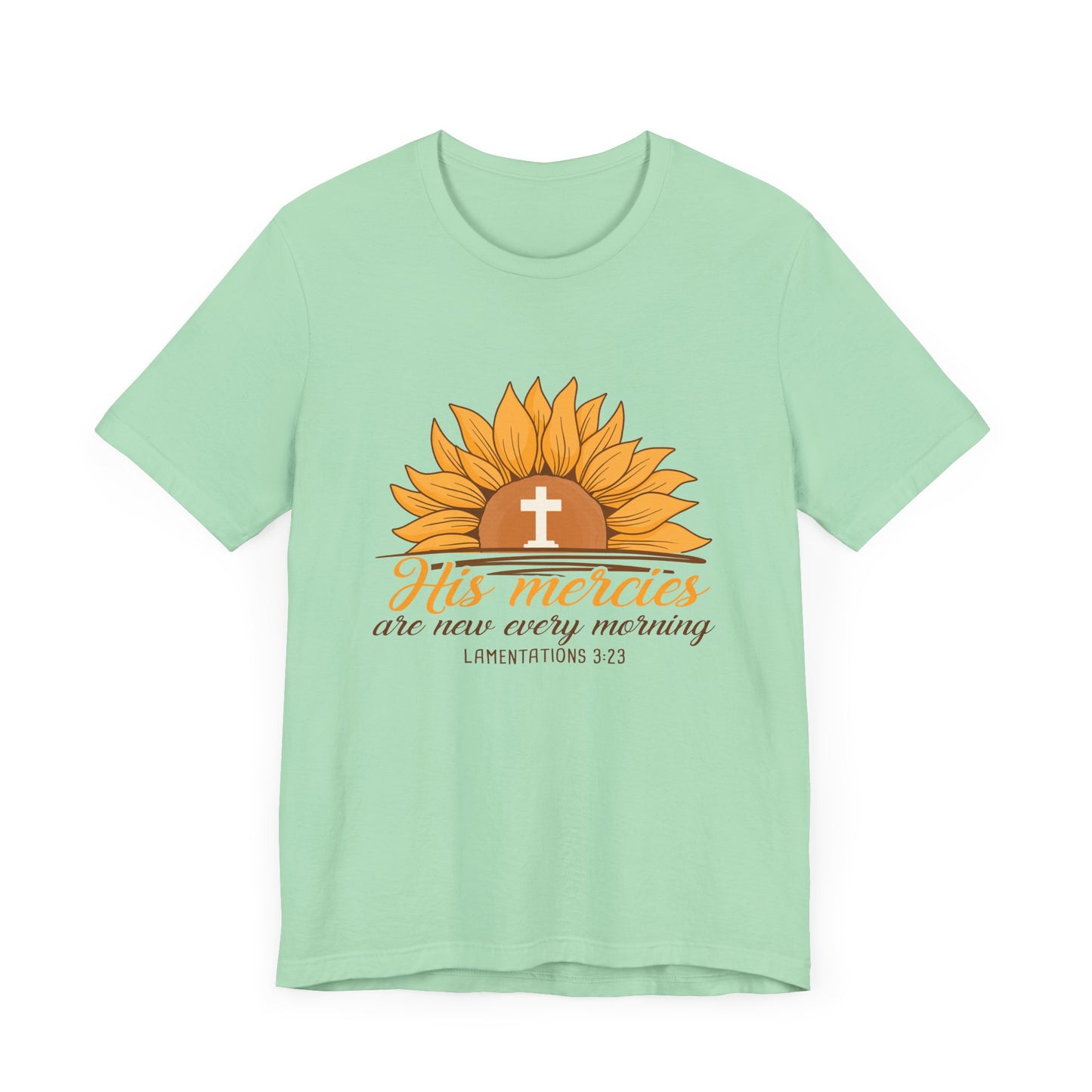 His Mercies Are New Every Morning Sunflower Unisex Jersey Short Sleeve Tee