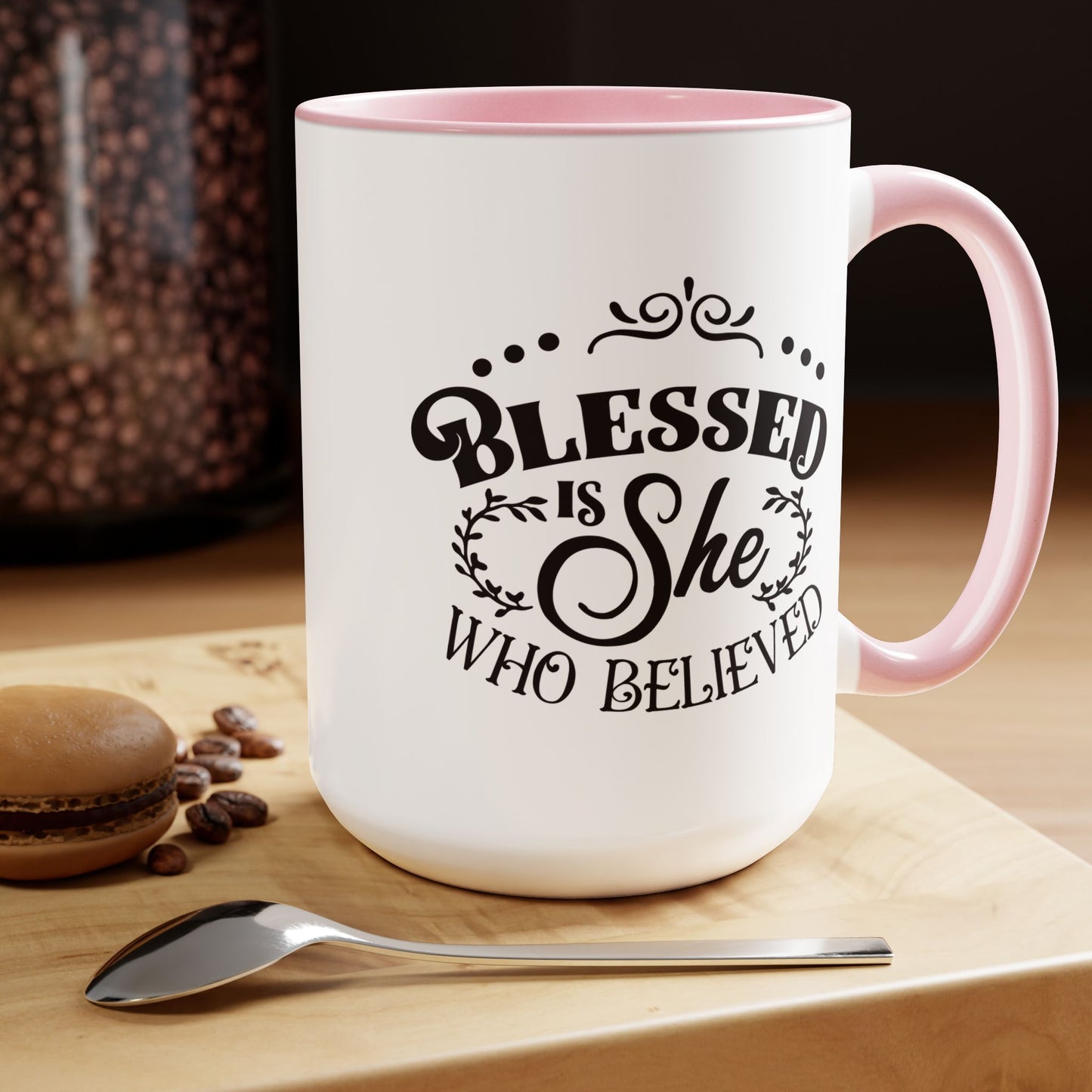 Blessed Is She Who Believed Coffee Mug