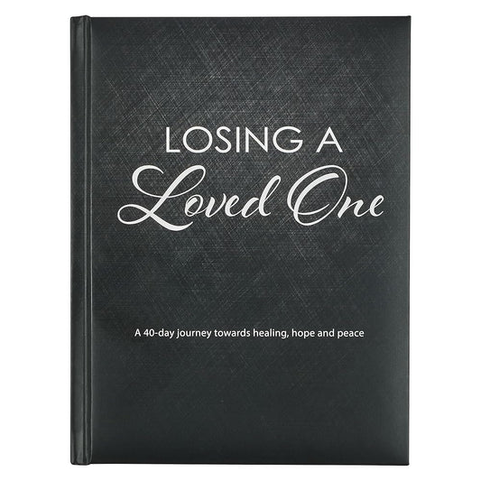 Losing A Loved One Devotional, a 40-Day Journey Towards Healing, Hope and Peace cover image