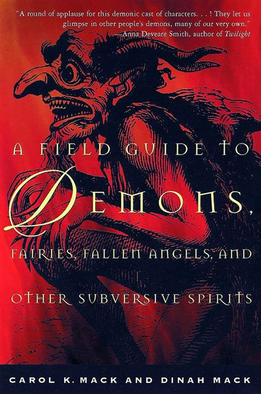 A Field Guide to Demons, Fairies, Fallen Angels, and Other Subversive Spirits cover image