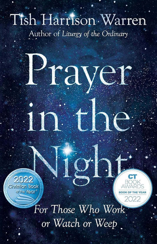 Prayer in the Night: For Those Who Work or Watch or Weep cover image