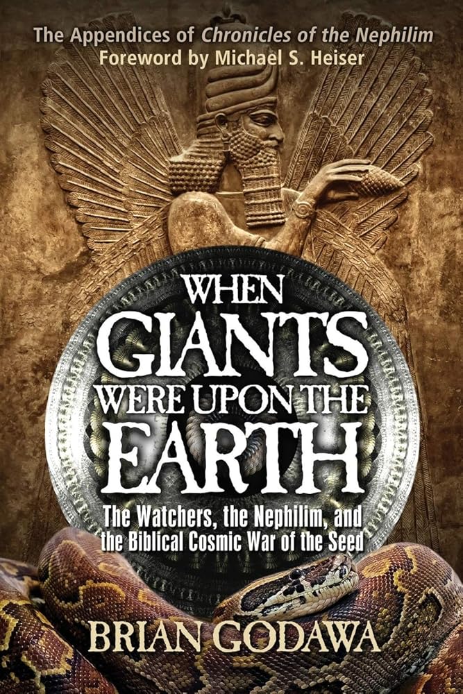 When Giants Were Upon the Earth: The Watchers, The Nephilim, and the Cosmic War of the Seed (Chronicles of the Nephilim) cover image