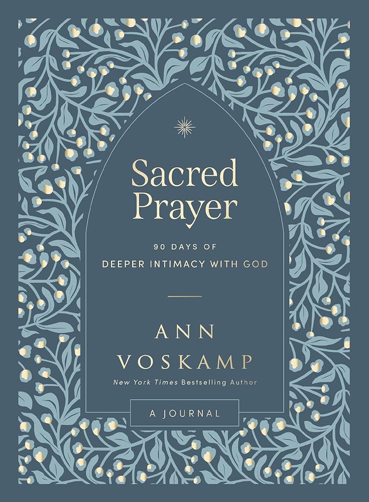 Sacred Prayer: 90 Days of Deeper Intimacy with God (A Guided Journal) cover image