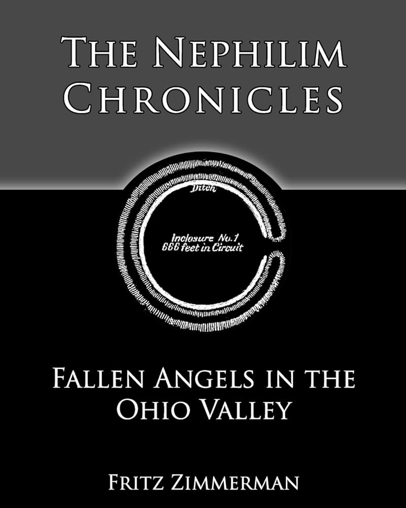 The Nephilim Chronicles: Fallen Angels in the Ohio Valley cover image