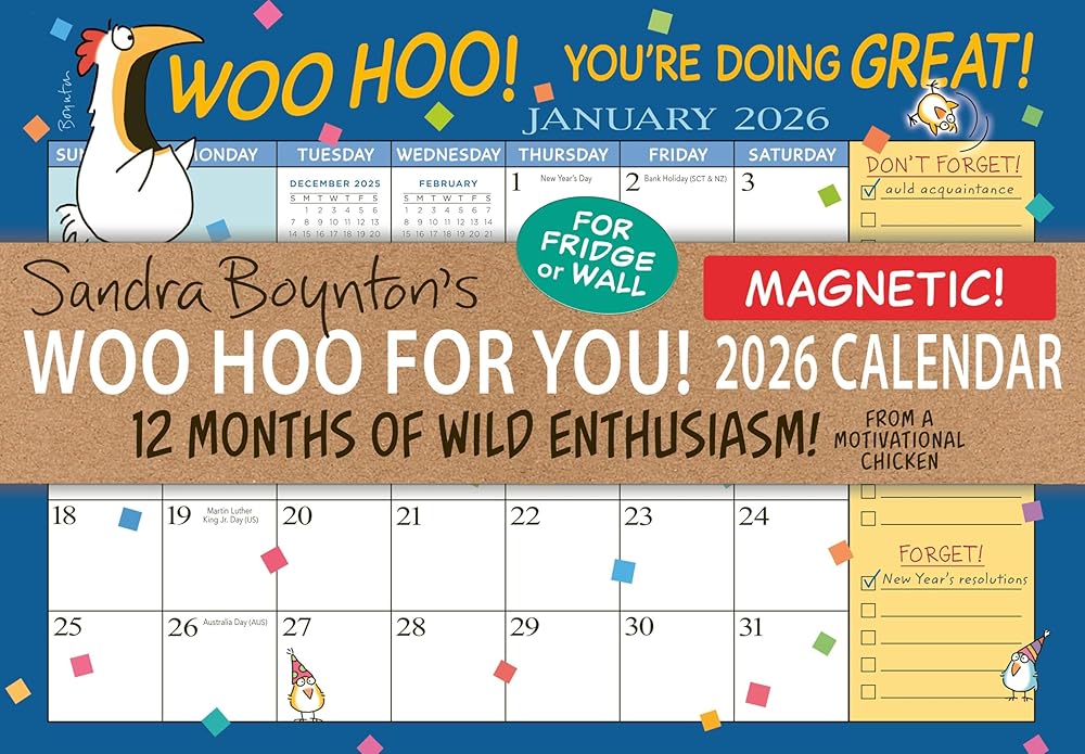 Sandra Boynton's Woo Hoo for You! 2026 Magnetic Calendar: 12 Months of Wild Enthusiasm from a Motivational Chicken cover image