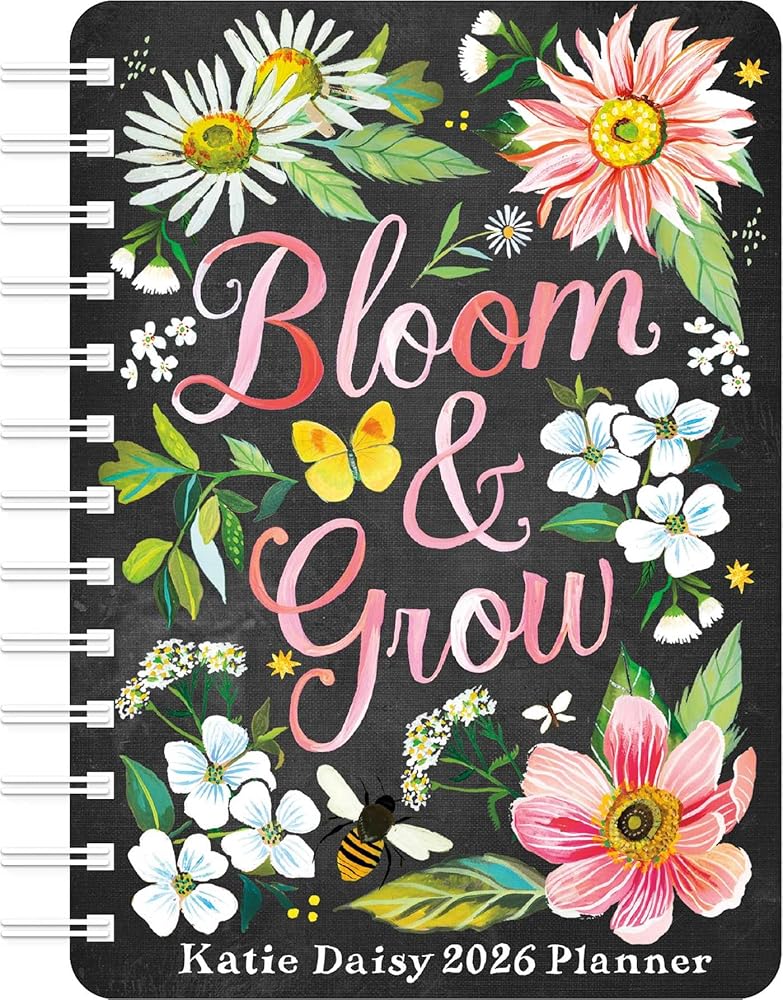 Katie Daisy 2026 Weekly Planner Calendar: Bloom & Grow cover image