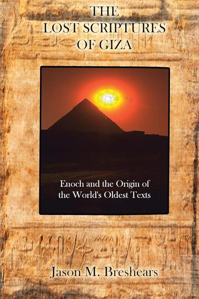 The Lost Scriptures of Giza: Enoch and the Origin of the World's Oldest Texts cover image
