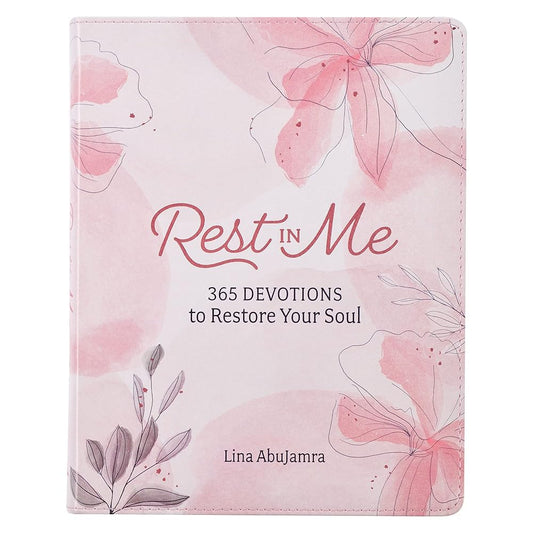 Rest In Me 365 Devotions to Restore Your Soul, Pink Faux Leather cover image