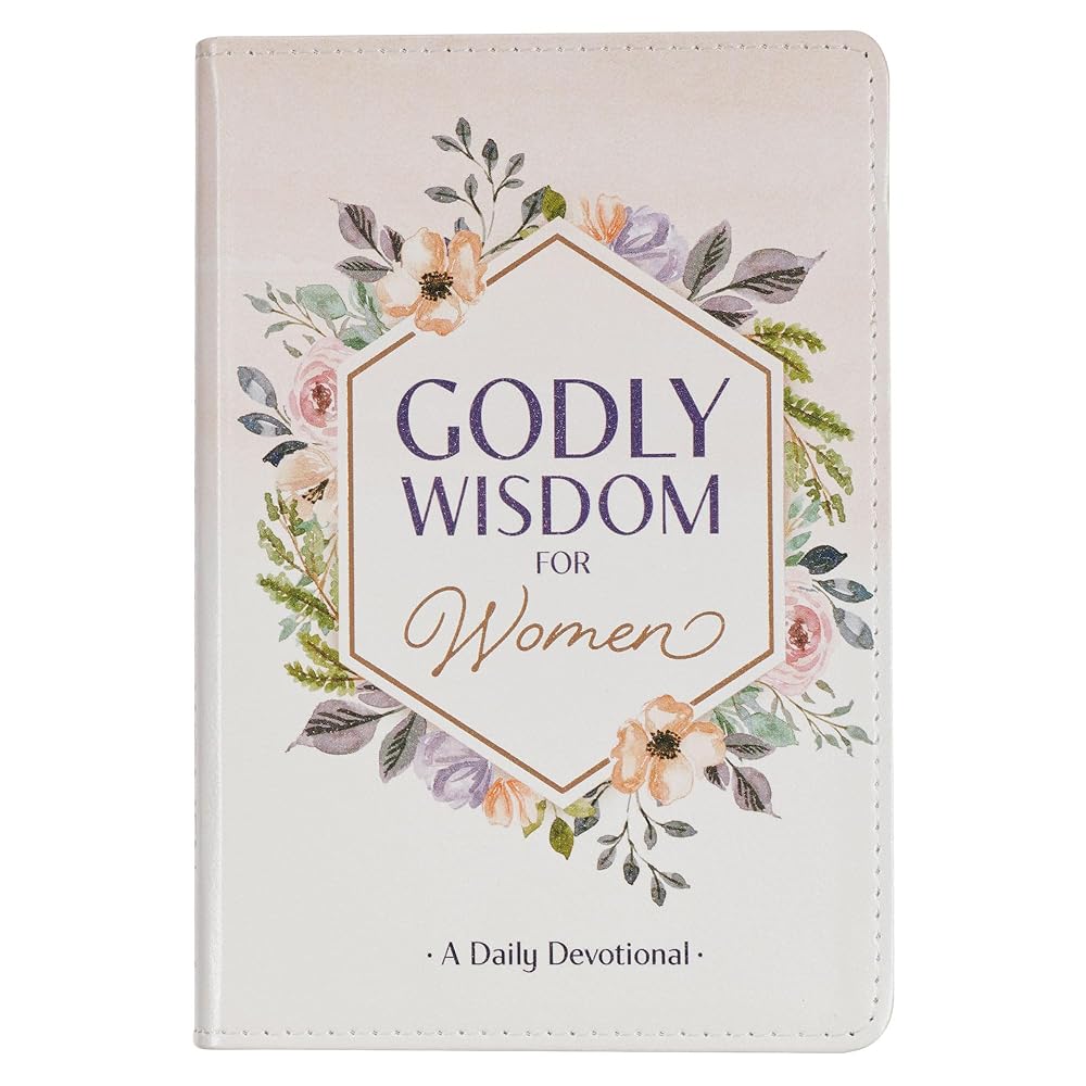 Godly Wisdom for Women: A Daily Devotional cover image