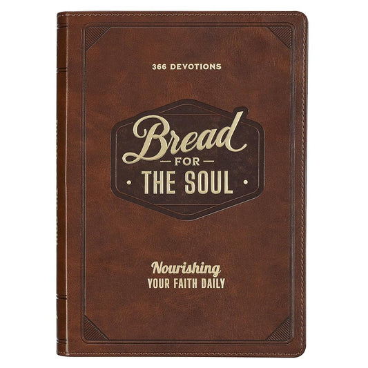 Bread for the Soul 366 Devotions, Nourishing Your Faith Daily cover image