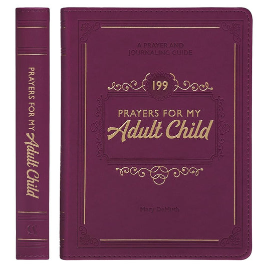 199 Prayers for My Adult Child: A Prayer and Journaling Guide cover image