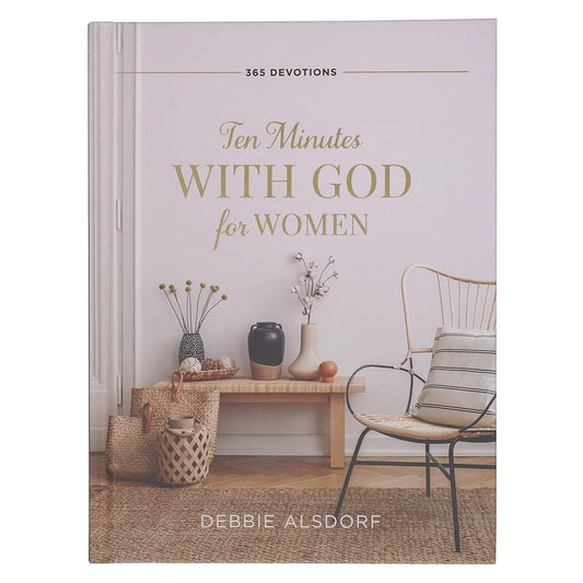 10 Minutes with God for Women: 365 Daily Devotions cover image