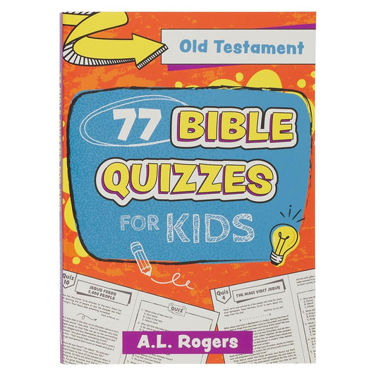 77 Bible Quizzes for Kids: Old Testament, Ages 5-8 (77 for Kids Editions) cover image