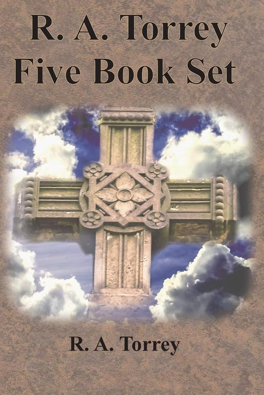 R. A. Torrey Five Book Set - How To Pray, The Person and Work of The Holy Spirit, How to Bring Men to Christ,: How to Succeed in The Christian Life, The Baptism with the Holy Spirit cover image