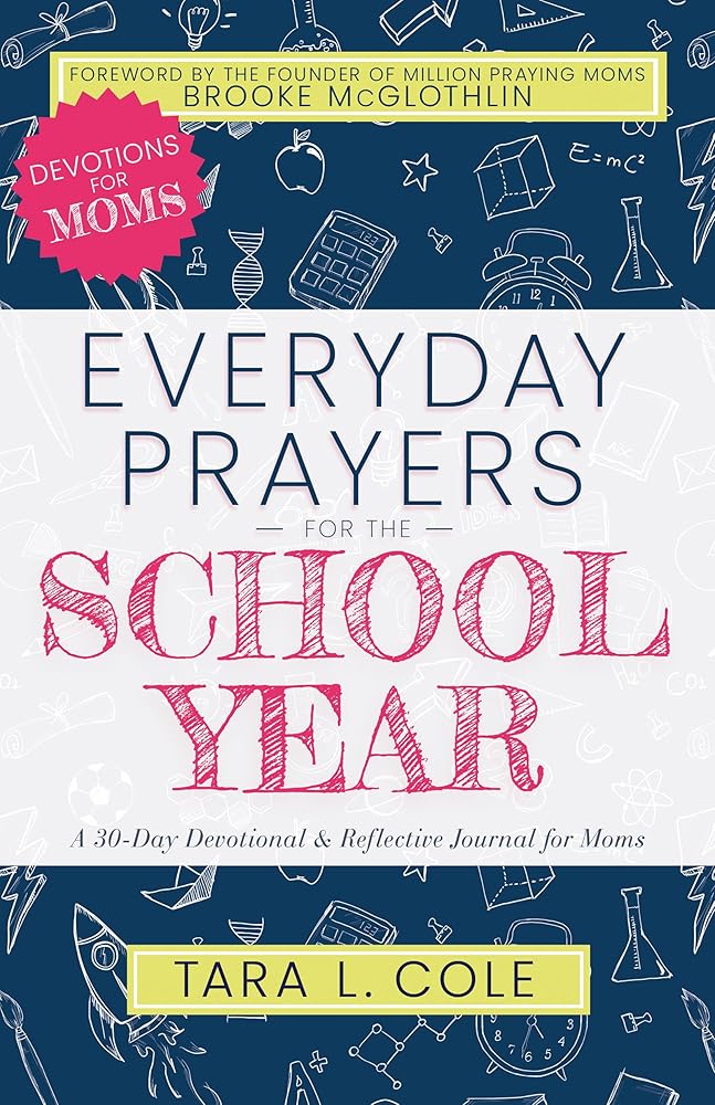 Everyday Prayers for the School Year: A 30-Day Devotional & Reflective Journal for Moms cover image