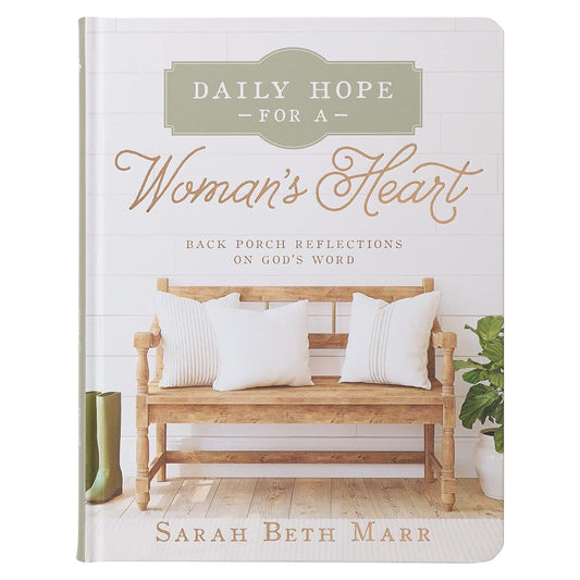 Daily Hope for a Women's Heart Devotional, Hardcover, Back Porch Reflections on God's Word cover image