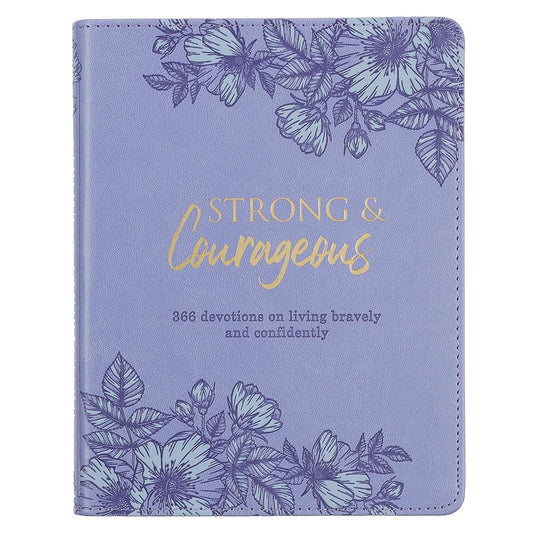 Strong & Courageous 366 Devotions on Living Bravely and Confidently, Purple Faux Leather cover image