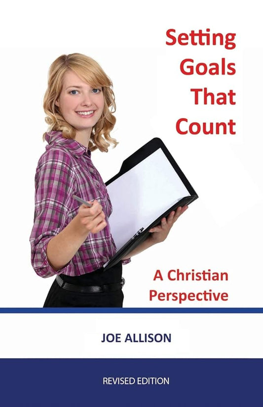 Setting Goals That Count: A Christian Perspective cover image