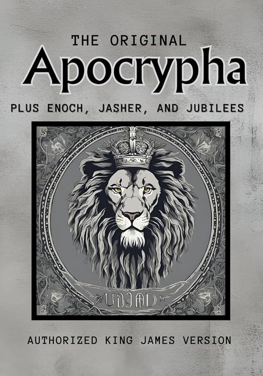 The Original Apocrypha Plus: Enoch, Jasher, and Jubilees cover image