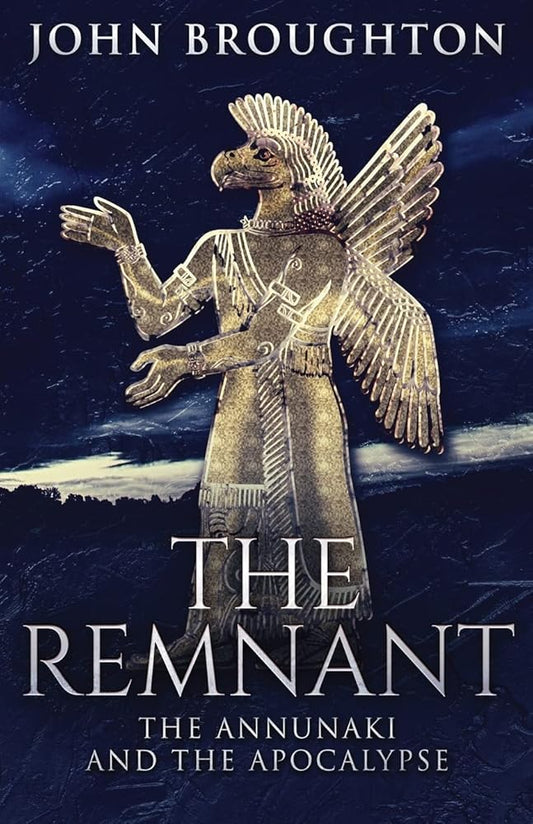 The Remnant: The Annunaki And The Apocalypse cover image