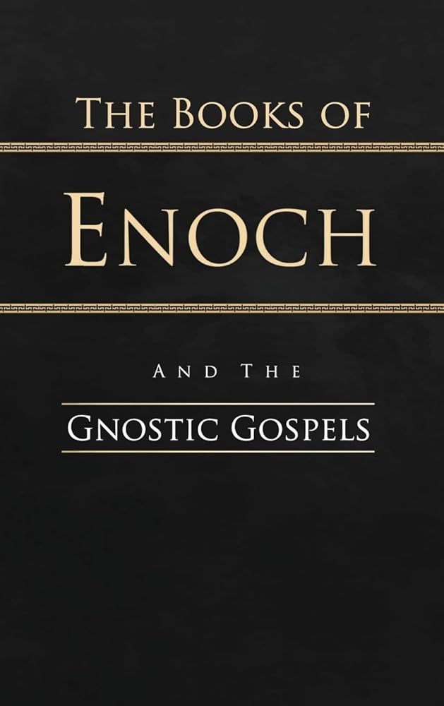 The Books of Enoch and the Gnostic Gospels: Complete Edition cover image